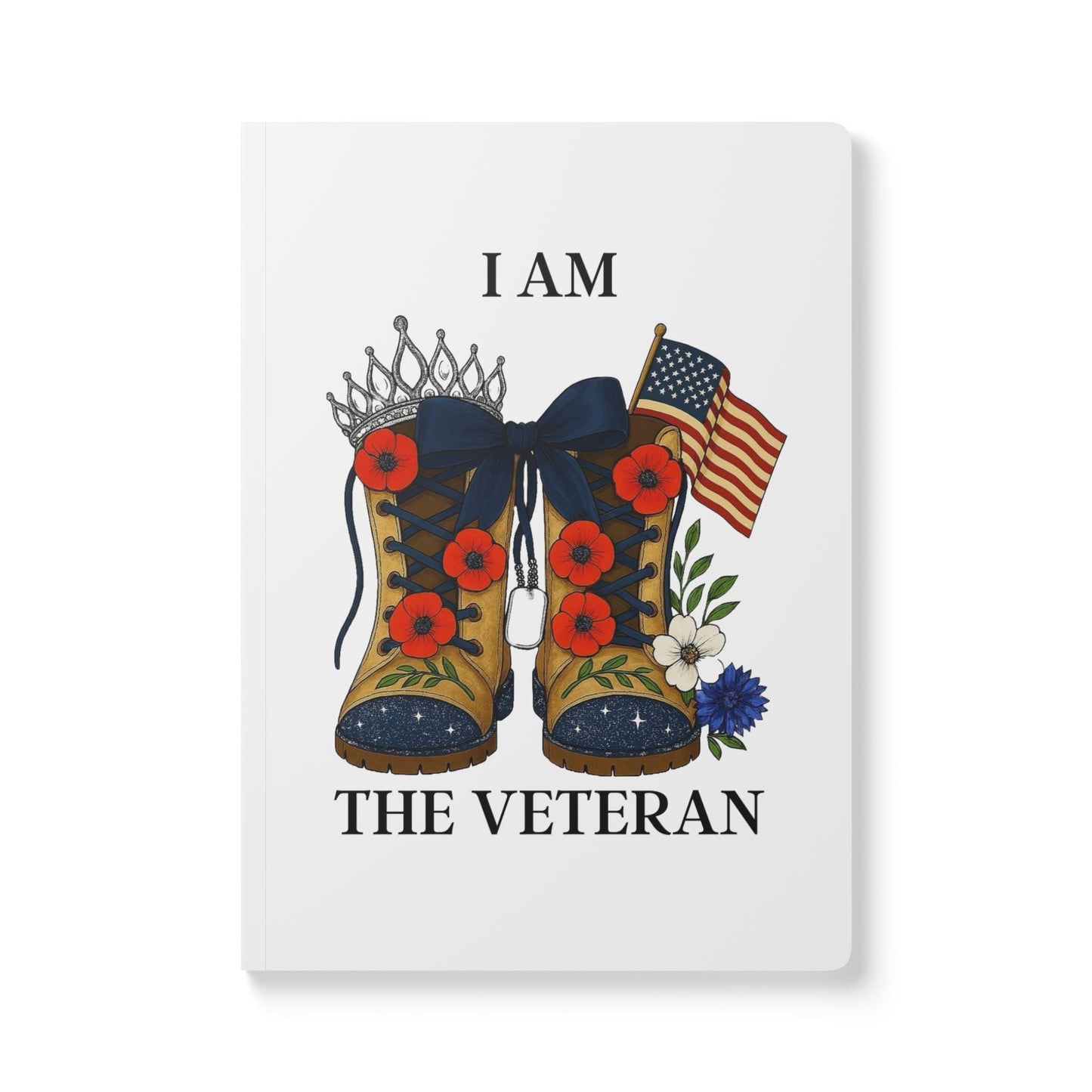 Veteran tribute softcover journal gift for self care memorials journaling note taking and artistic expression I am the Veteran collection