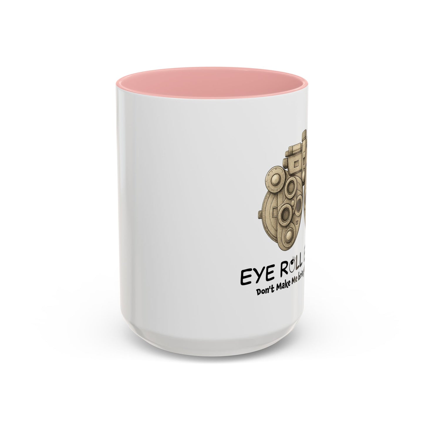 Eye Roll Expert Mug | Funny Optometry Coffee Cup | Eye Care Tech Gift for Coworker or Friend