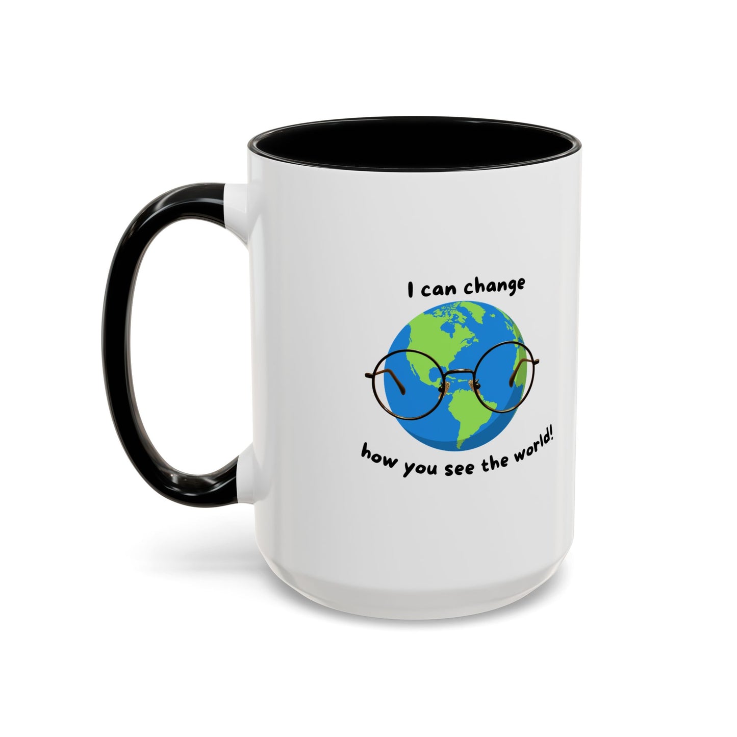 Inspirational Ceramic Coffee Mug, Motivational Gift for Eye Doctors or Health Tech's, Change the World Coffee Cup, Globe Themed Mug