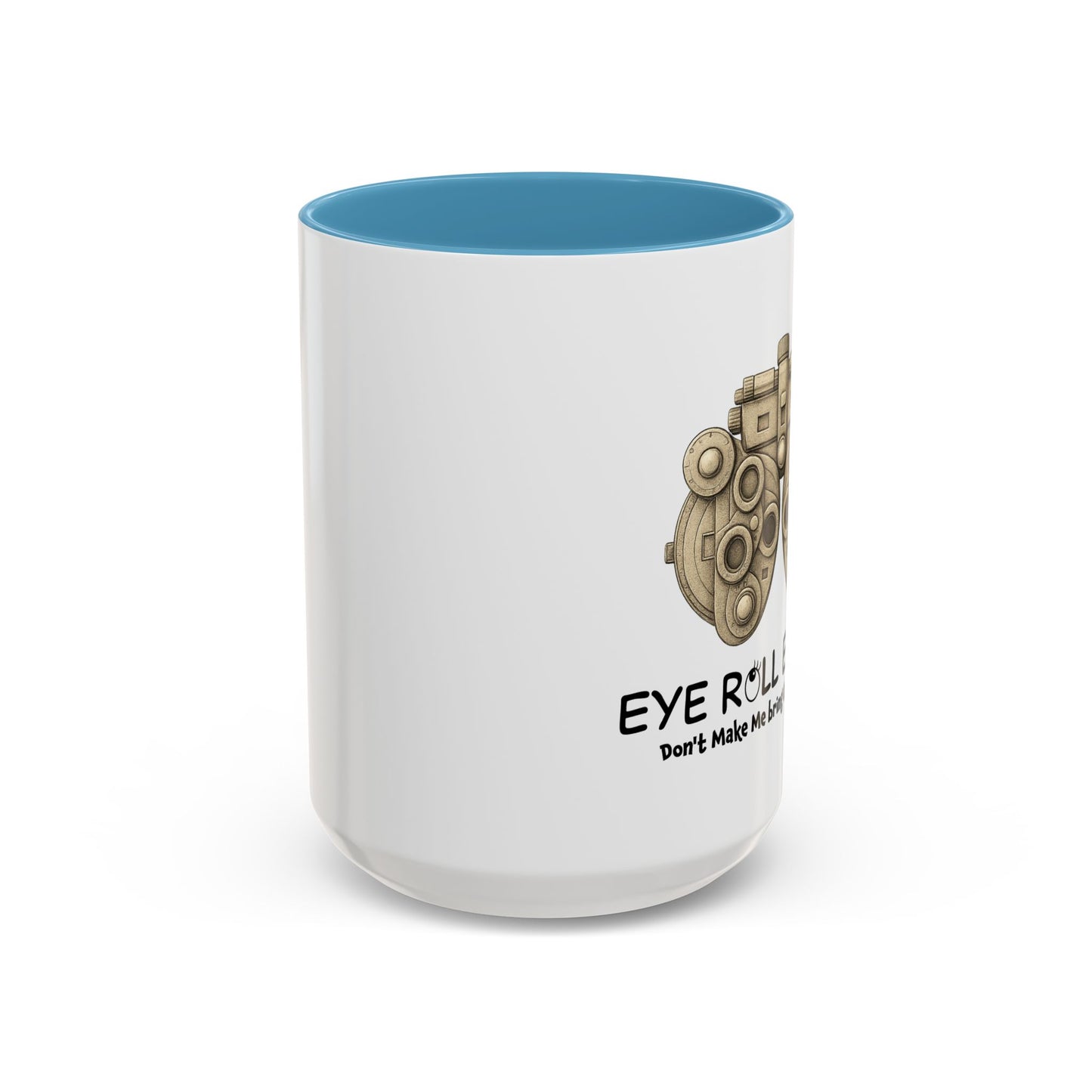 Eye Roll Expert Mug | Funny Optometry Coffee Cup | Eye Care Tech Gift for Coworker or Friend