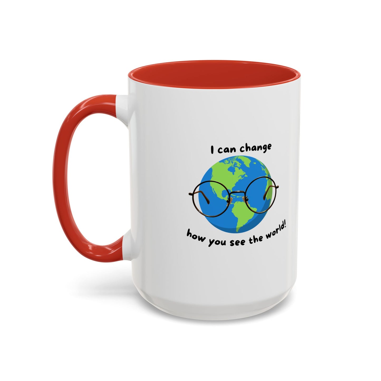 Inspirational Ceramic Coffee Mug, Motivational Gift for Eye Doctors or Health Tech's, Change the World Coffee Cup, Globe Themed Mug