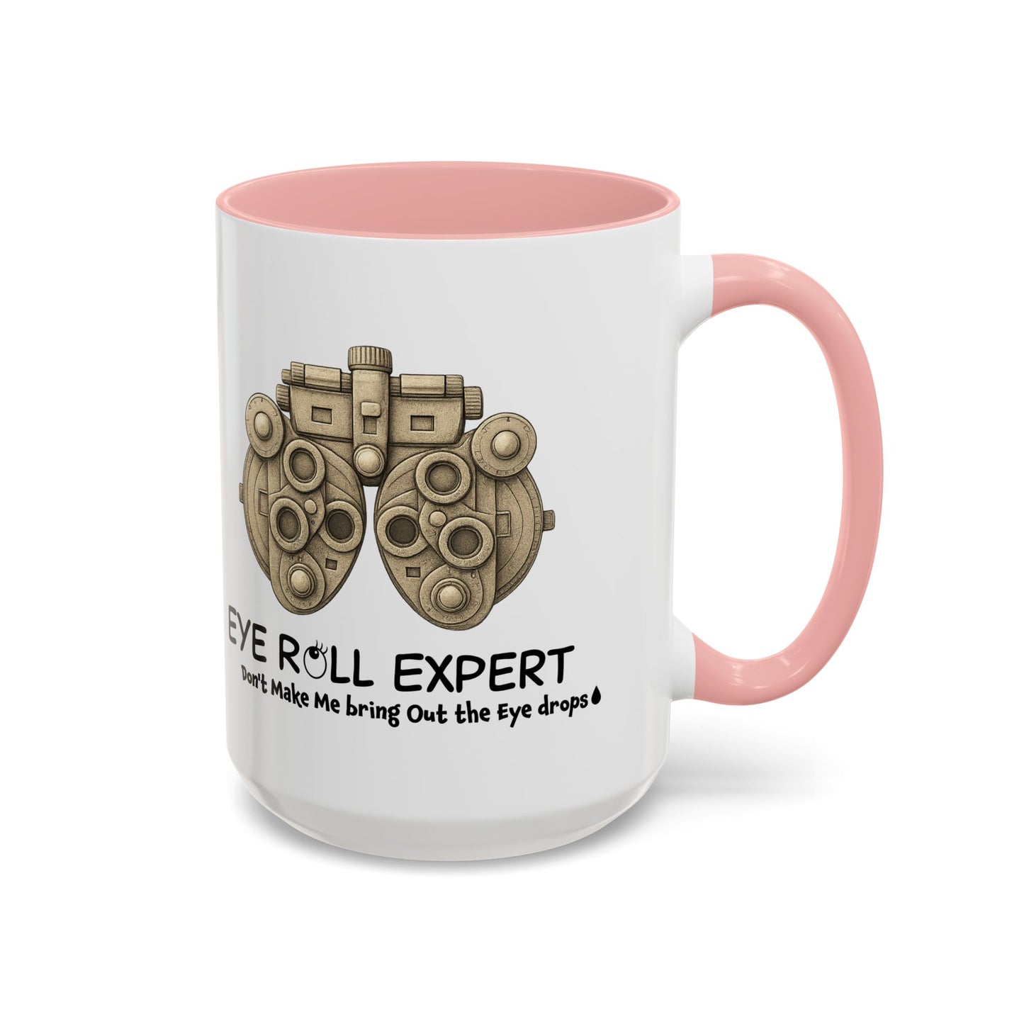 Eye Roll Expert Mug | Funny Optometry Coffee Cup | Eye Care Tech Gift for Coworker or Friend