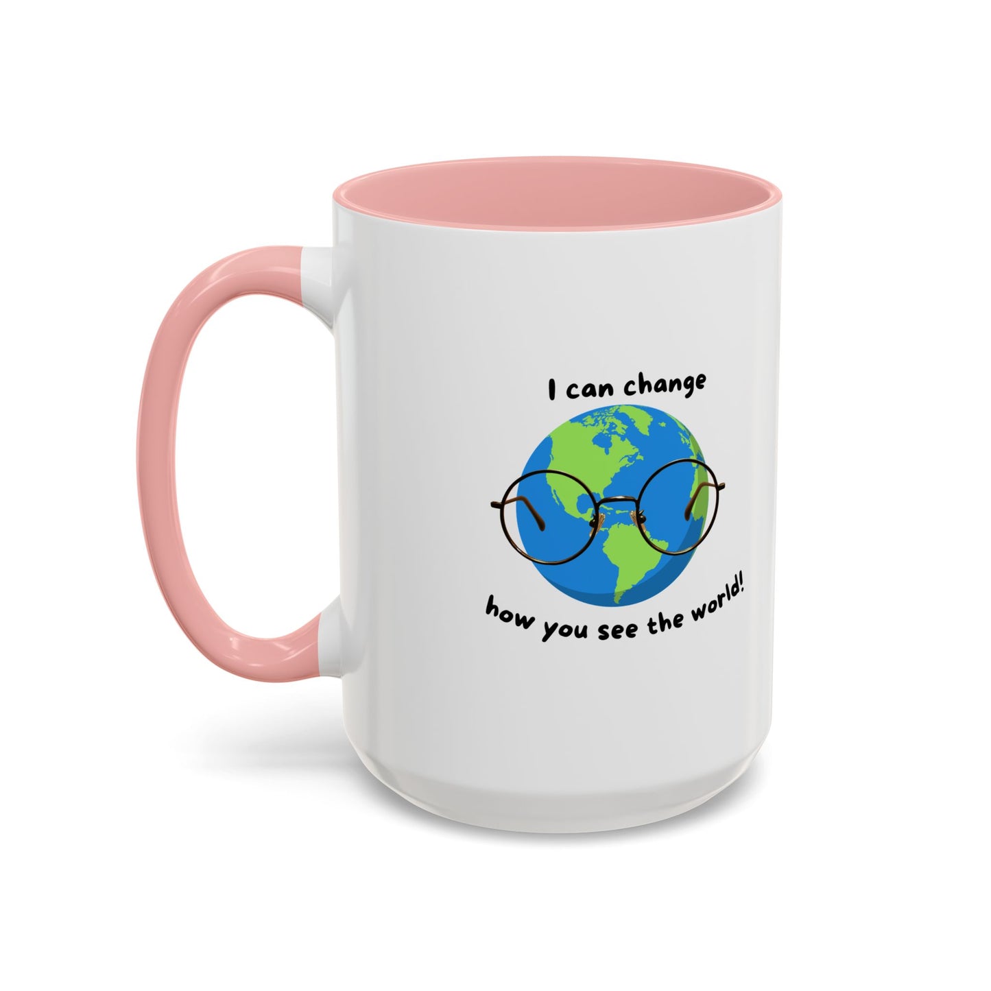 Inspirational Ceramic Coffee Mug, Motivational Gift for Eye Doctors or Health Tech's, Change the World Coffee Cup, Globe Themed Mug