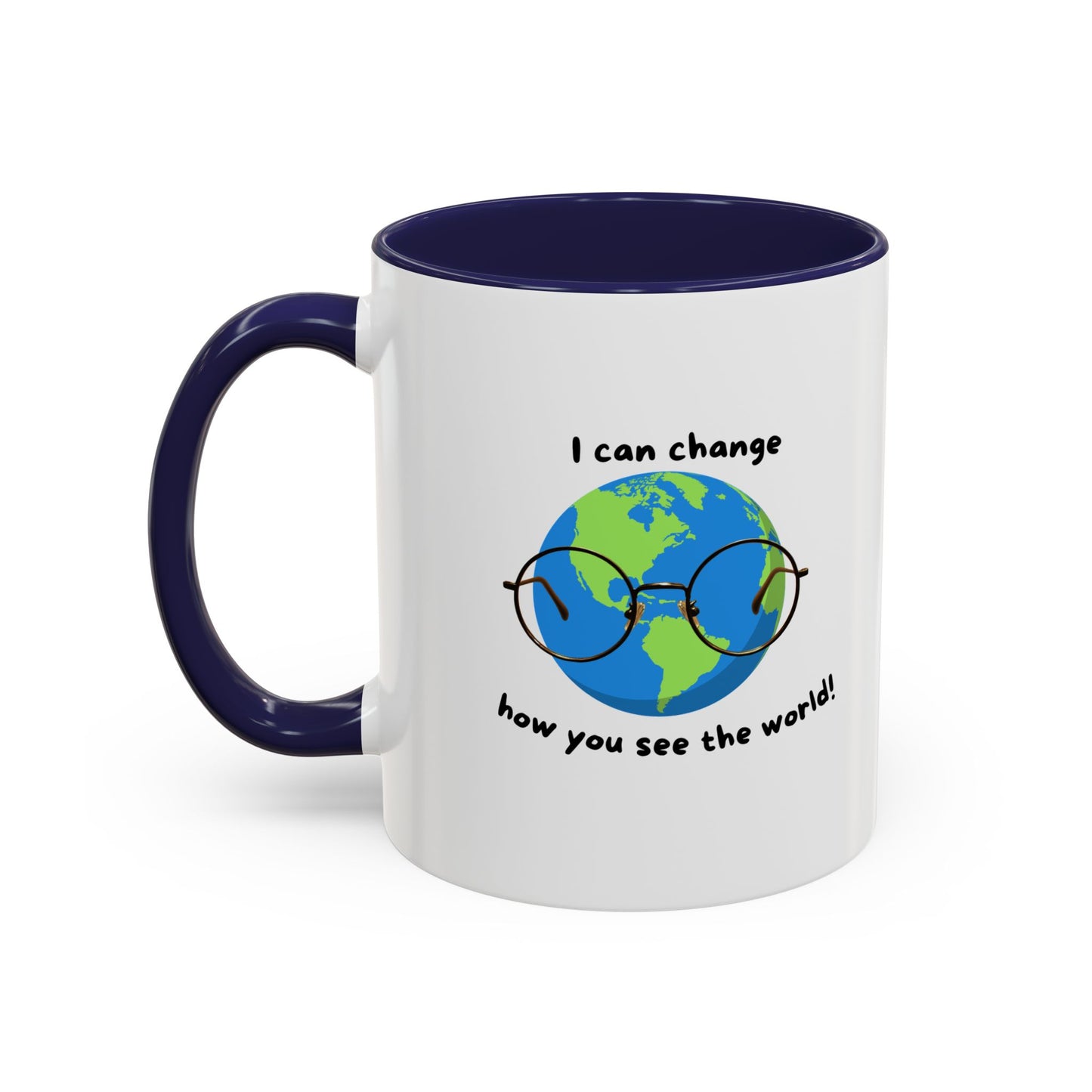 Inspirational Ceramic Coffee Mug, Motivational Gift for Eye Doctors or Health Tech's, Change the World Coffee Cup, Globe Themed Mug