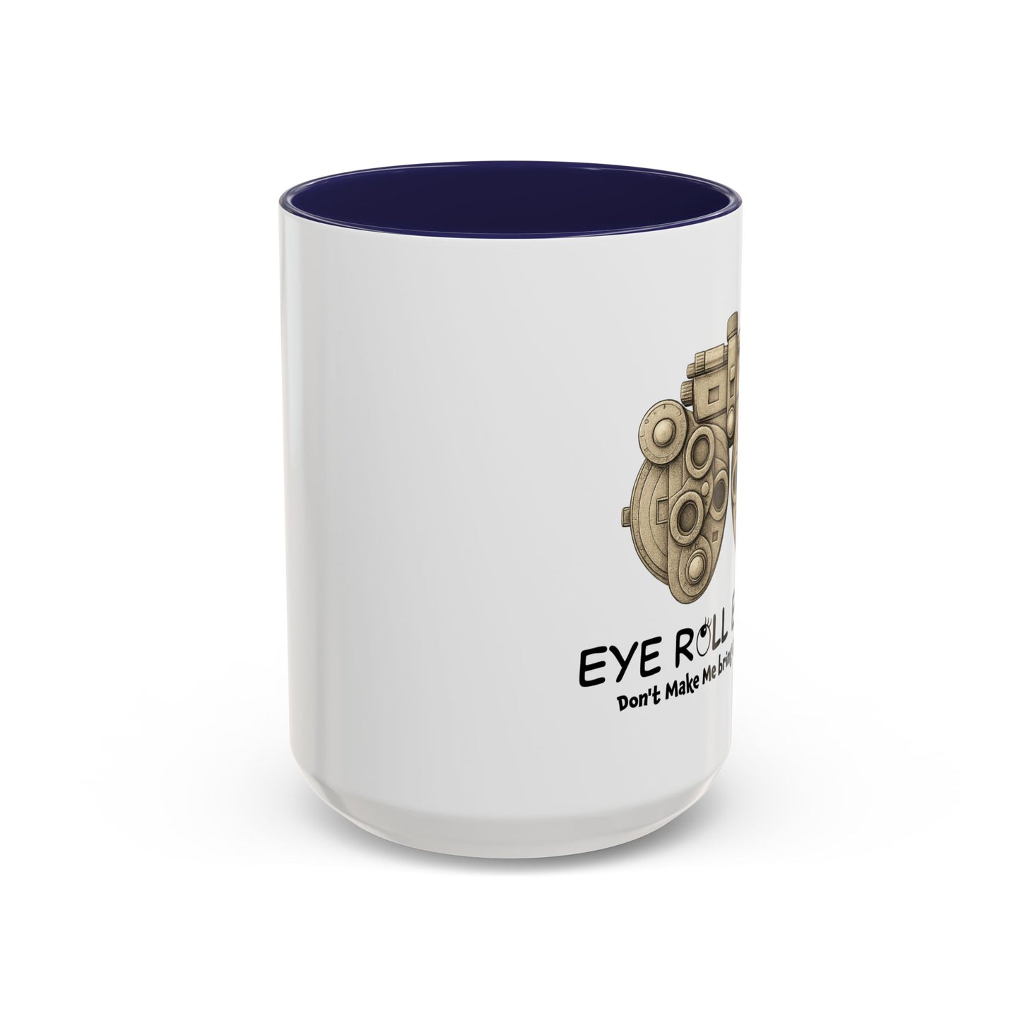 Eye Roll Expert Mug | Funny Optometry Coffee Cup | Eye Care Tech Gift for Coworker or Friend