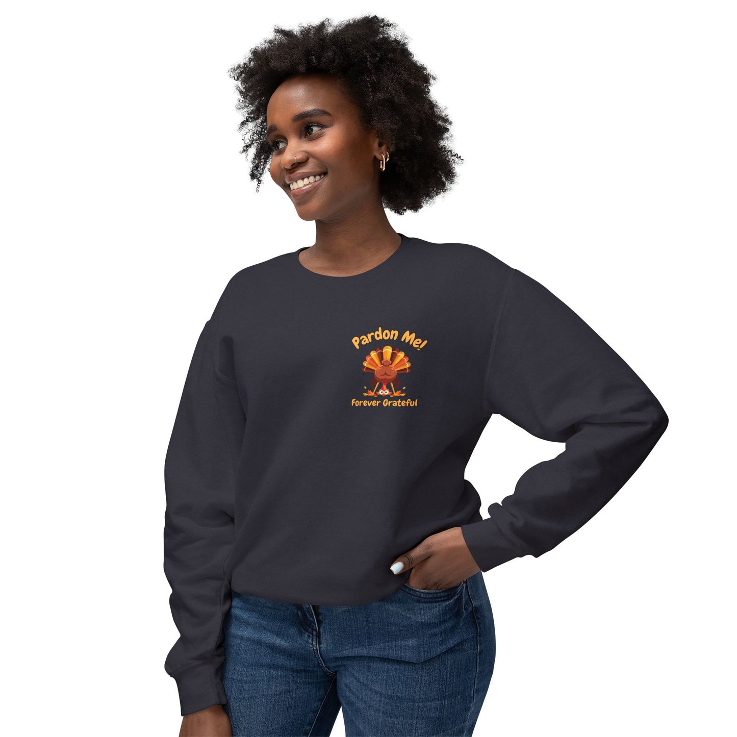 Pardon Me! Funny Thanksgiving Sweatshirt, Cute Turkey Fall Crewneck | Cozy Unisex Autumn Pullover for Friendsgiving & Family Gatherings