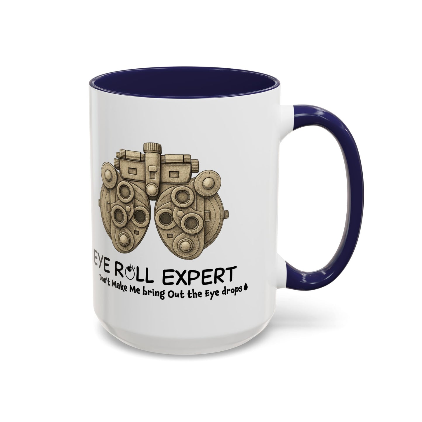 Eye Roll Expert Mug | Funny Optometry Coffee Cup | Eye Care Tech Gift for Coworker or Friend