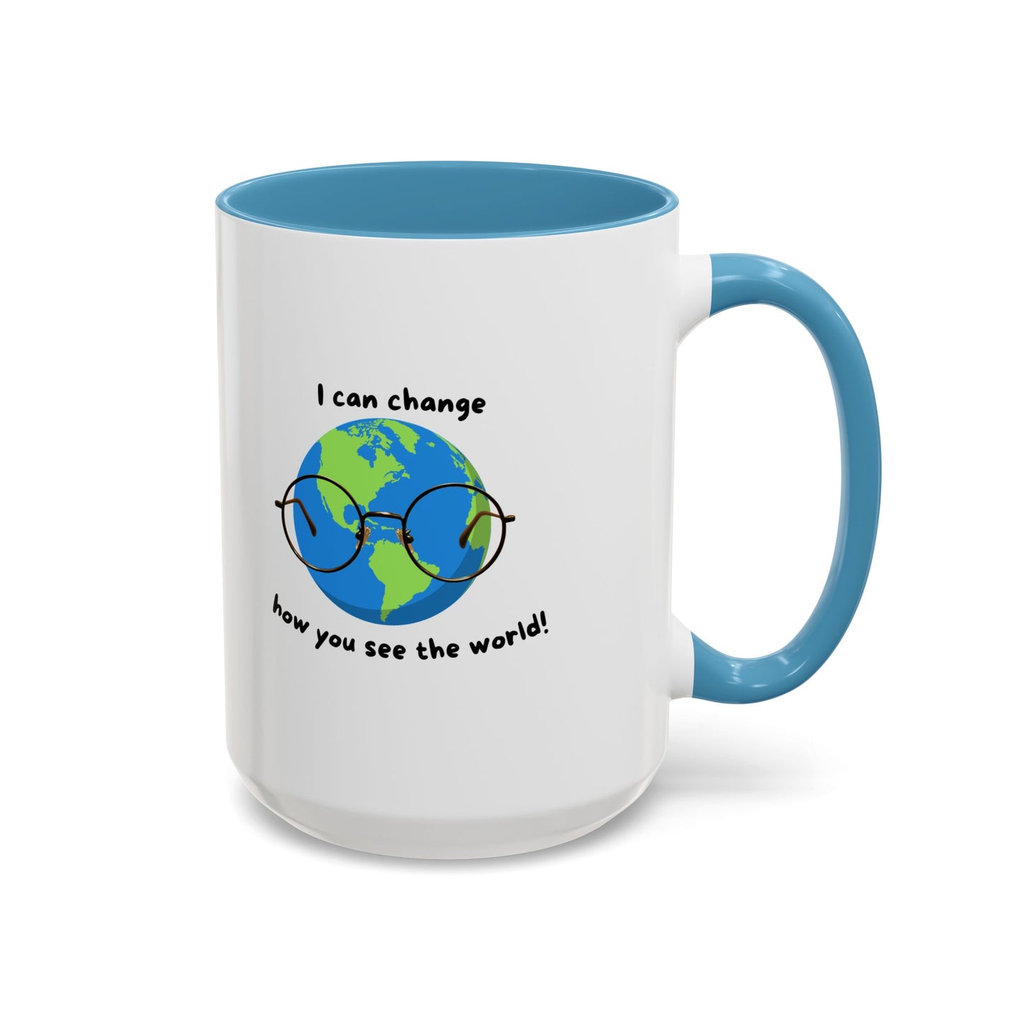 Inspirational Ceramic Coffee Mug, Motivational Gift for Eye Doctors or Health Tech's, Change the World Coffee Cup, Globe Themed Mug