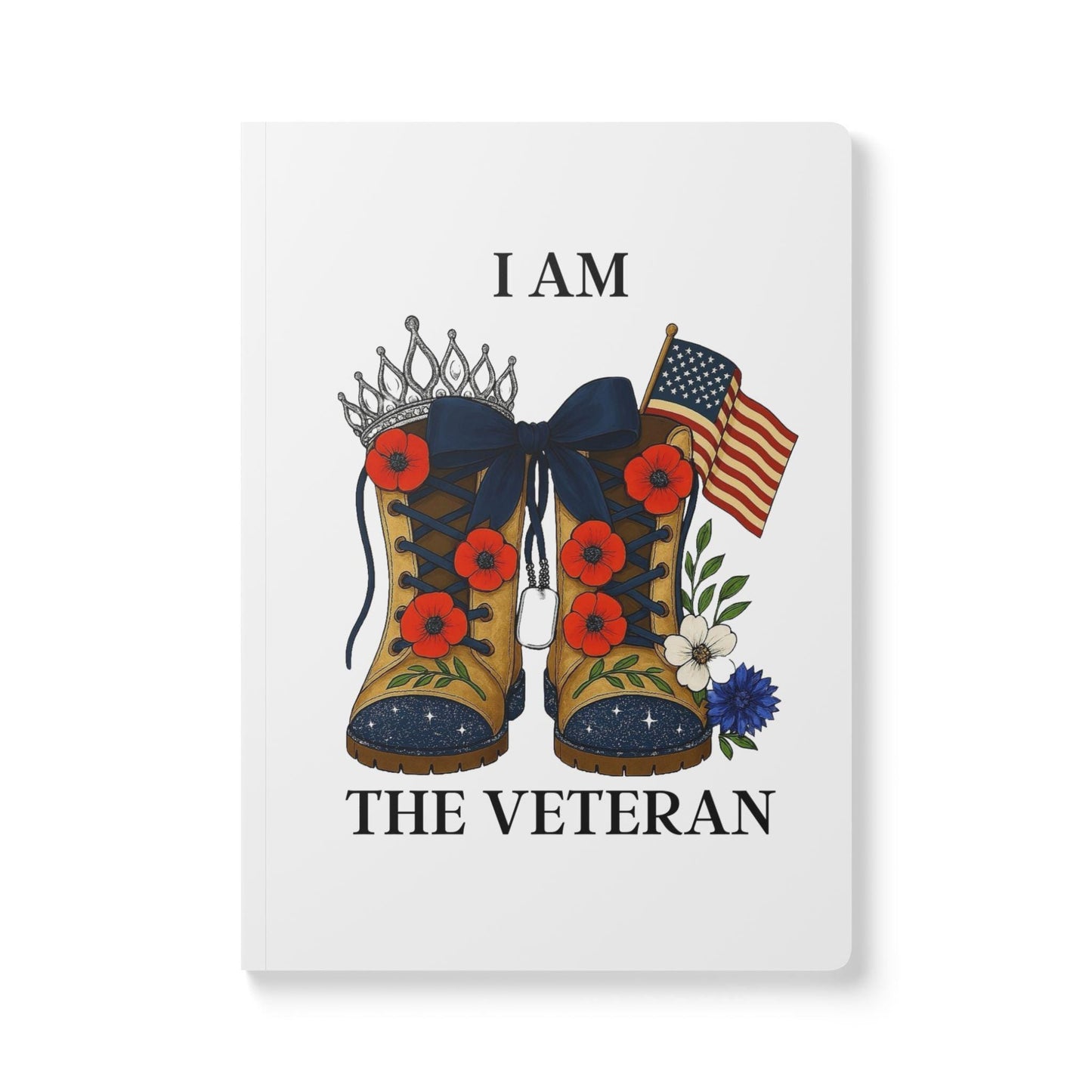 Veteran tribute softcover journal gift for self care memorials journaling note taking and artistic expression I am the Veteran collection